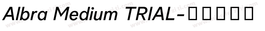 Albra Medium TRIAL字体转换